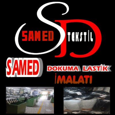 Samed Dar Dokuma Lastik İmalatı. Dokuma Lastik, İlikli Lastik,yuvarlak Lastik, Yassı Lastik,konfeksiyon Lastikleri